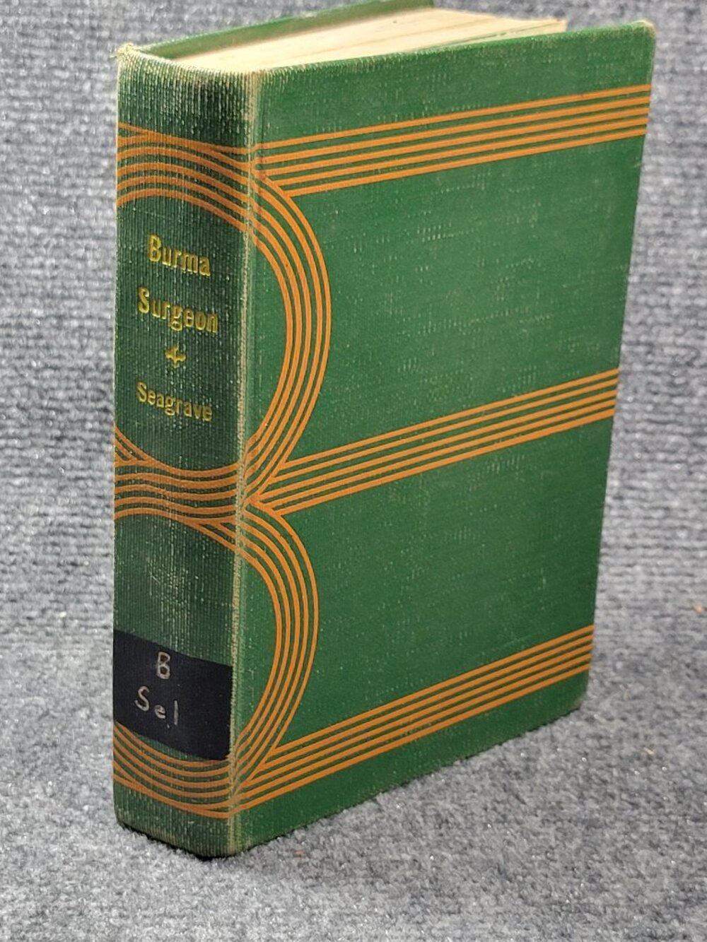 Burma Surgeon by Gordon S. Seagrave, 1943, by W.W. Norton & Co..